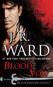 Blood Vow (Black Dagger Legacy Series #2)