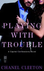 Playing with Trouble: Capital Confessions