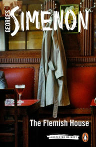 Title: The Flemish House, Author: Georges Simenon