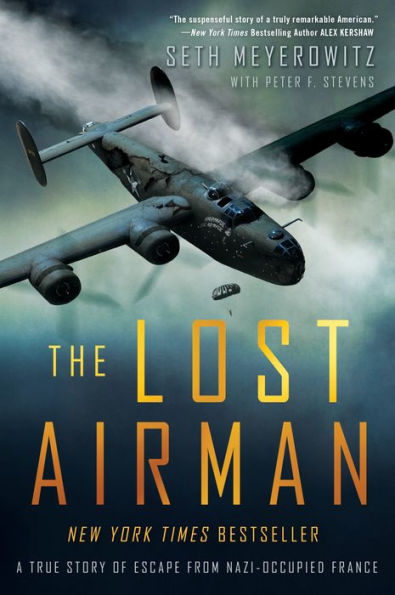 The Lost Airman: A True Story of Escape from Nazi Occupied France