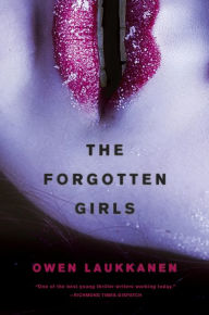 Title: The Forgotten Girls, Author: Owen Laukkanen