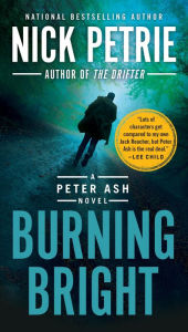 Free download of books for android Burning Bright 9780399174575 by Nick Petrie