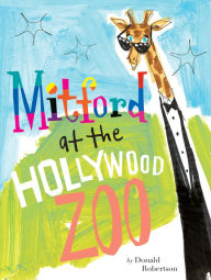 Title: Mitford at the Hollywood Zoo, Author: Donald Robertson