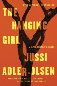 Title: The Hanging Girl (Department Q Series #6), Author: Jussi Adler-Olsen