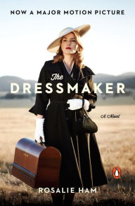 Title: The Dressmaker, Author: Rosalie Ham