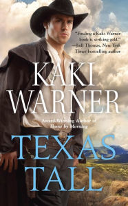 Title: Texas Tall, Author: Kaki Warner