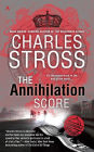 The Annihilation Score (Laundry Files Series #6)