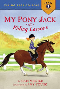 Title: My Pony Jack at Riding Lessons, Author: Cari Meister