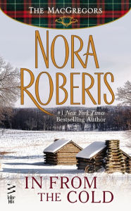 Title: In From The Cold (Novella): The MacGregors, Author: Nora Roberts