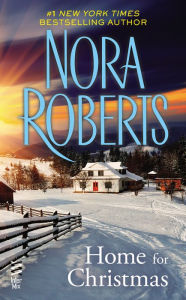 Title: Home For Christmas (Novella), Author: Nora Roberts