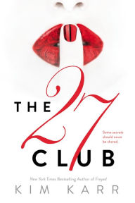 Title: The 27 Club, Author: Kim Karr