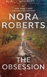 Title: The Obsession, Author: Nora Roberts