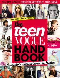 Title: The Teen Vogue Handbook: An Insider's Guide to Careers in Fashion, Author: Teen Vogue