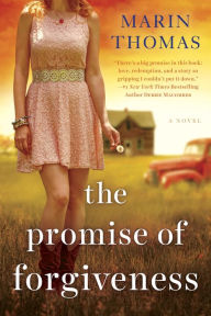 Title: The Promise of Forgiveness, Author: Marin Thomas