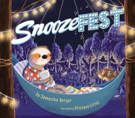 Title: Snoozefest, Author: Samantha Berger