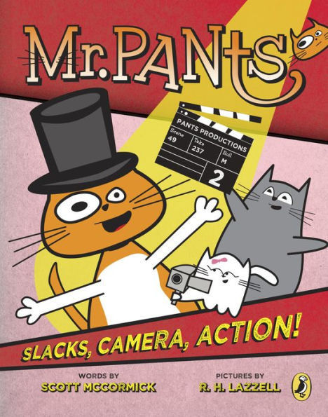 Mr. Pants: Slacks, Camera, Action!