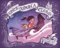 Title: Once Upon a Cloud, Author: Claire Keane