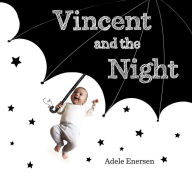 Title: Vincent and the Night, Author: Adele Enersen