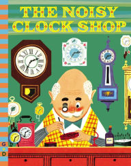 Title: The Noisy Clock Shop, Author: Jean Horton Berg