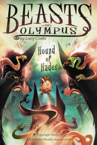 Title: Hound of Hades (Beasts of Olympus Series #2), Author: Lucy Coats