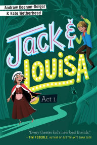 Title: Act 1 (Jack & Louisa Series), Author: Andrew Keenan-Bolger