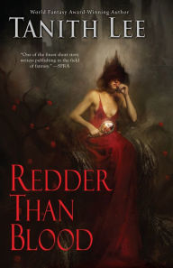 Title: Redder than Blood, Author: Tanith Lee