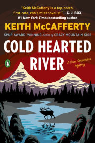 Title: Cold Hearted River: A Novel, Author: Keith McCafferty