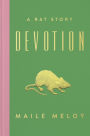 Devotion: A Rat Story