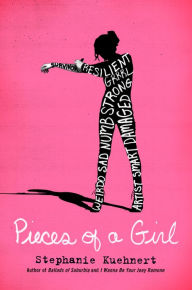 Title: Pieces of a Girl, Author: Stephanie Kuehnert