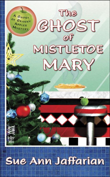 The Ghost of Mistletoe Mary