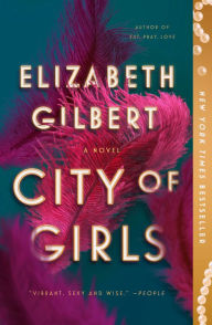 Free pdf file ebook download City of Girls by Elizabeth Gilbert MOBI RTF CHM English version 9781594634741