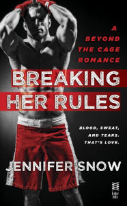 Title: Breaking Her Rules: Beyond the Cage, Author: Jennifer Snow