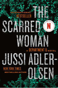 Title: The Scarred Woman (Department Q Series #7), Author: Jussi Adler-Olsen