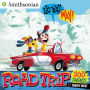 No Way . . . Way!: Road Trip
