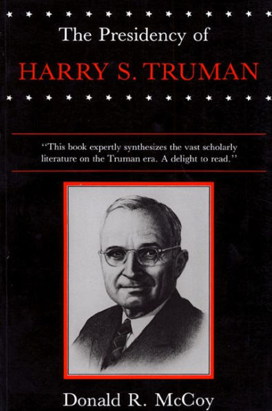 The Presidency of Harry S. Truman / Edition 1