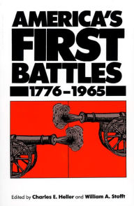 Title: America's First Battles, 1775-1965, Author: Charles E. Heller
