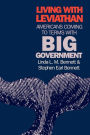 Living with Leviathan: Americans Coming to Terms with Big Government