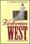 Title: Victorian West, Author: C. Robert Haywood
