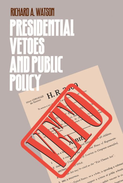 Presidential Vetoes and Public Policy