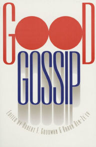 Title: Good Gossip, Author: Robert F. Goodman