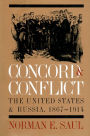 Concord and Conflict: The United States and Russia, 1867-1914 / Edition 1