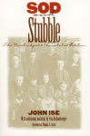 Alternative view 1 of Sod and Stubble: The Unabridged and Annotated Edition