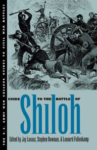 Title: Guide to the Battle of Shiloh, Author: Jay Luvaas