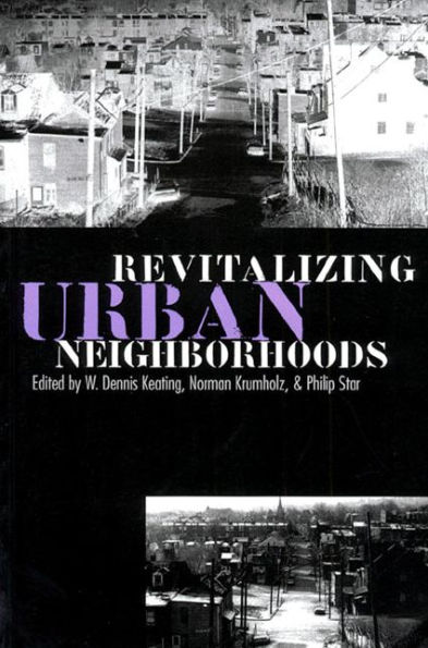 Revitalizing Urban Neighborhoods / Edition 1
