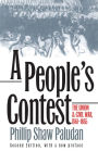A People's Contest: The Union and Civil War, 1861-1865?Second Edition, with a New Preface / Edition 2