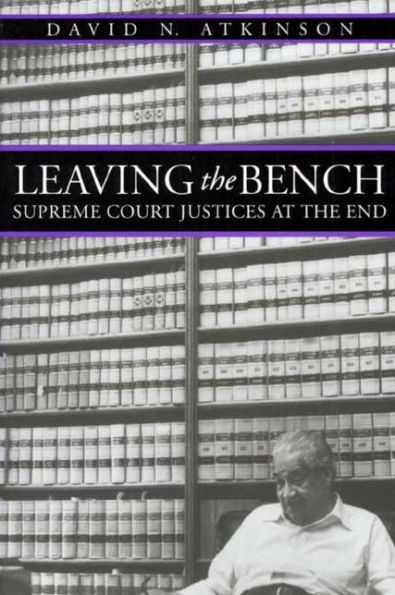 Leaving the Bench: Supreme Court Justices at the End