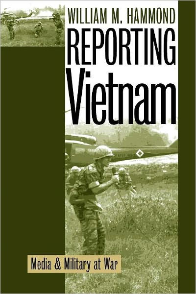 Reporting Vietnam: Media and Military at War / Edition 1 by William ...