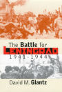 The Battle for Leningrad, 1941-1944