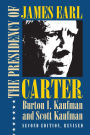The Presidency of James Earl Carter, Jr. / Edition 2