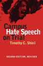 Campus Hate Speech on Trial: Second Edition, Revised / Edition 2